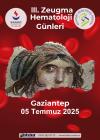 III.ZEUGMA HEMATOLOJİ GÜNLERİ 05 TEMMUZ 2025 GAZİANTEP