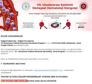 VII. ULUSLARARASI KATILIMLI DENEYSEL HEMATOLOJİ KONGRESİ  03 -05 EYLÜL 2021   SANAL KONGRE  BİLDİRİ GÖNDERİMİ